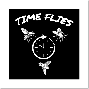 Time Flies Posters and Art